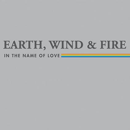 earth wind and fire - in the name of love